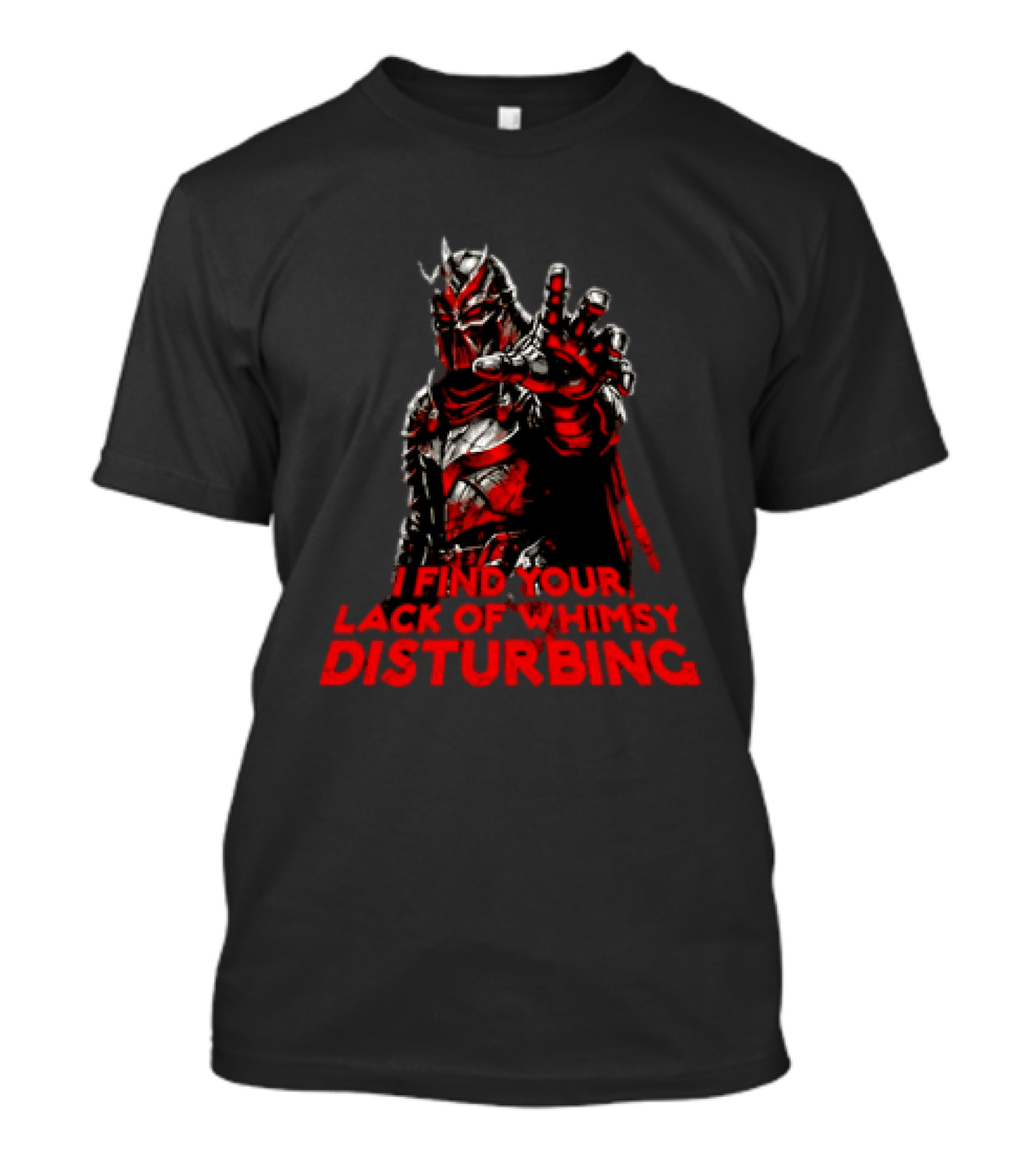 Darth Vader I Find Your Lack Of Whimsy Disturbing Villain T-Shirt