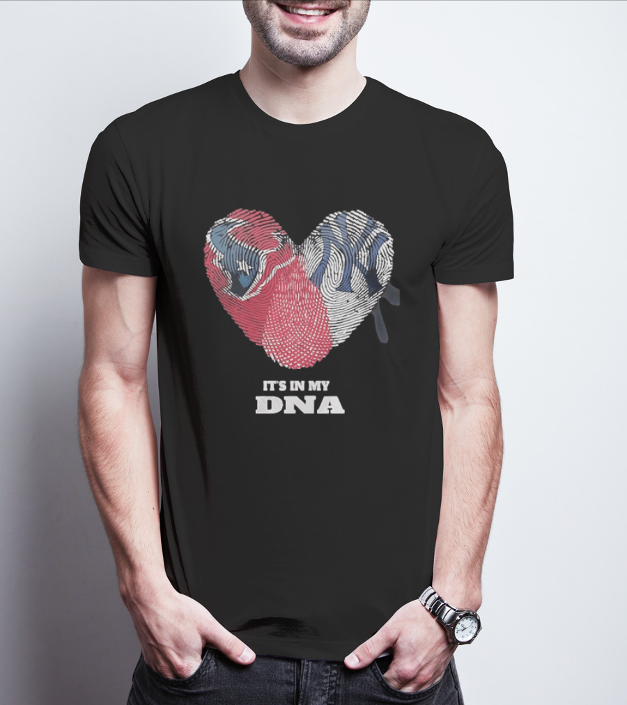 Houston Texans New York Yankees It's In My DNA Football Baseball Heart Fingerprint T-Shirt