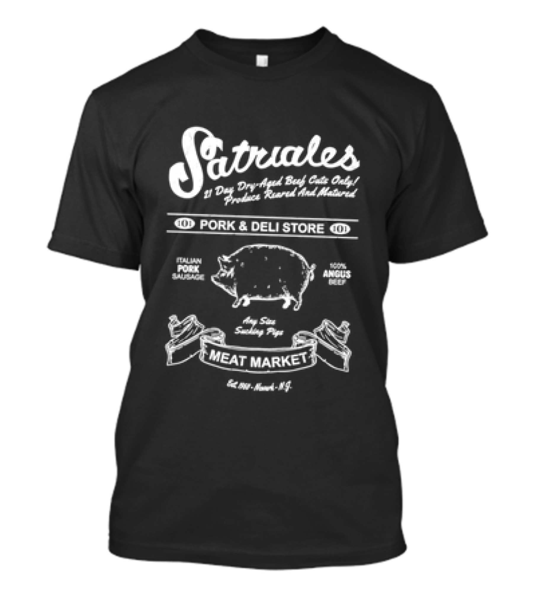 Satriales Pork Store Italian Sausage Meat Market Deli Italy T-Shirt