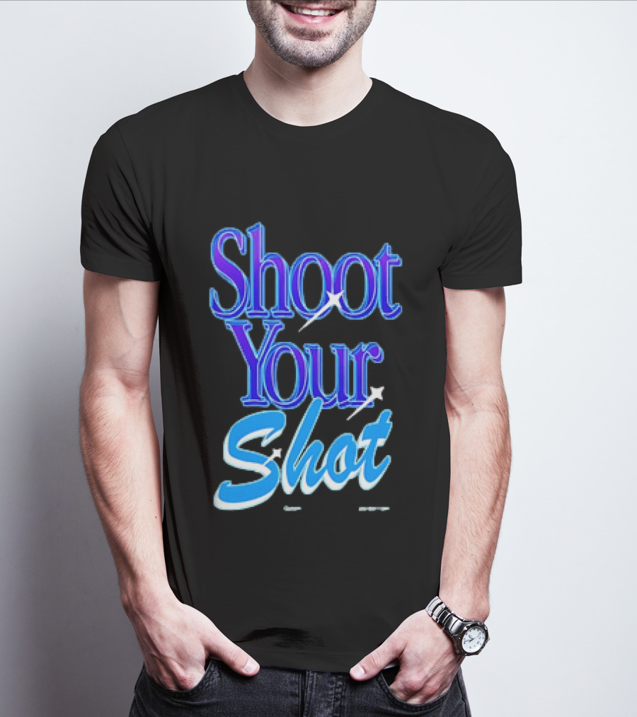Shoot Your Shot Motivational Phrase T-Shirt
