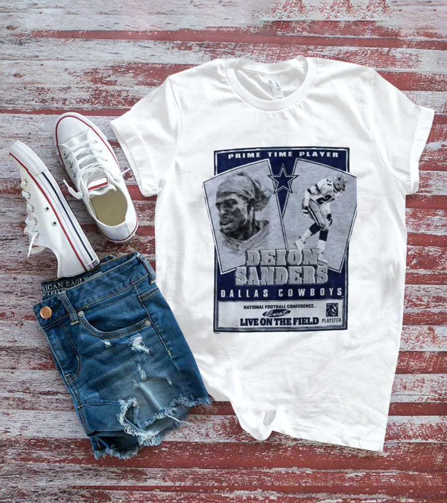 Prime Time Player Deion Sanders Dallas Cowboys Live On The Field T-Shirt