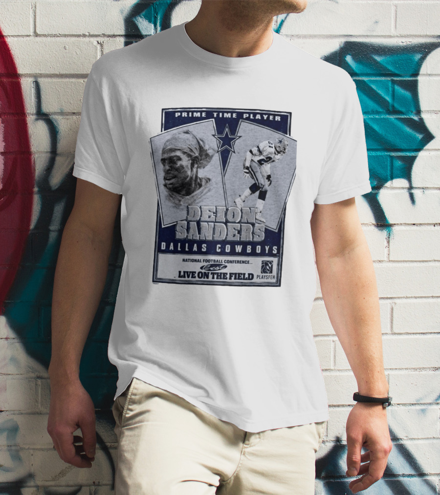 Prime Time Player Deion Sanders Dallas Cowboys Live On The Field T-Shirt