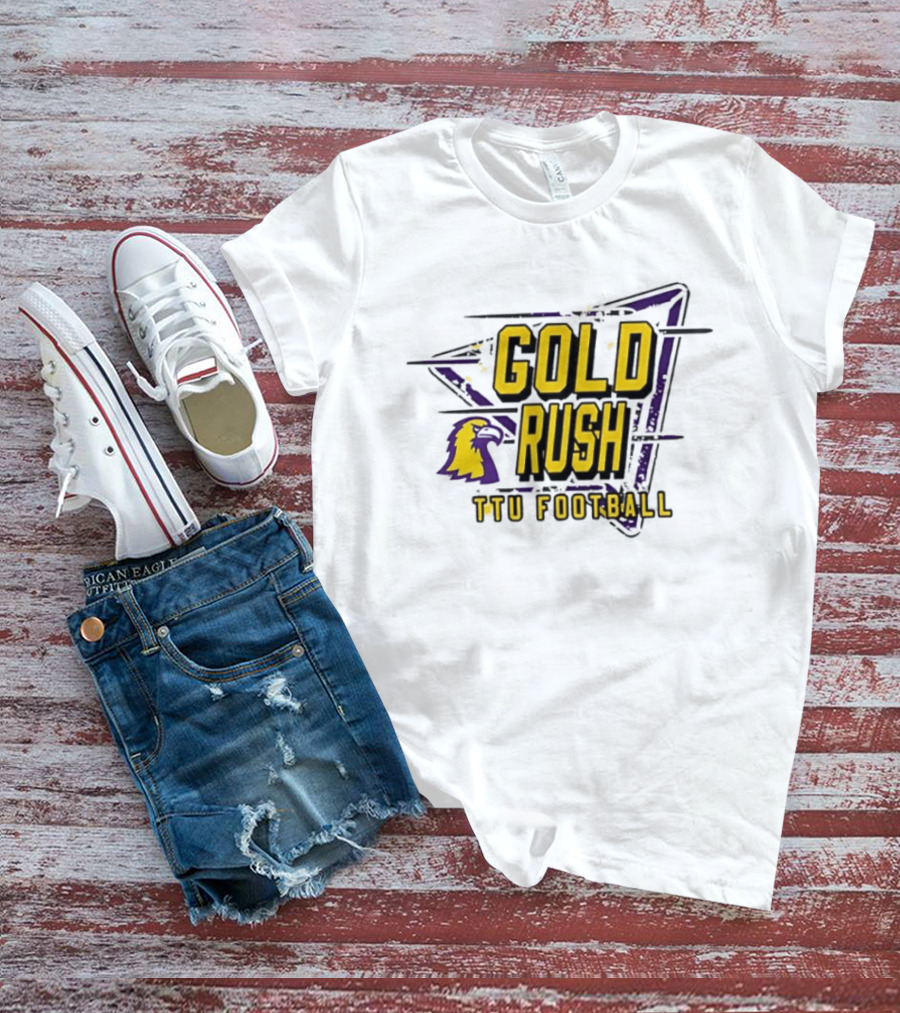 Gold Rush TTU Football Tennessee Tech Golden Eagles T-Shirt
