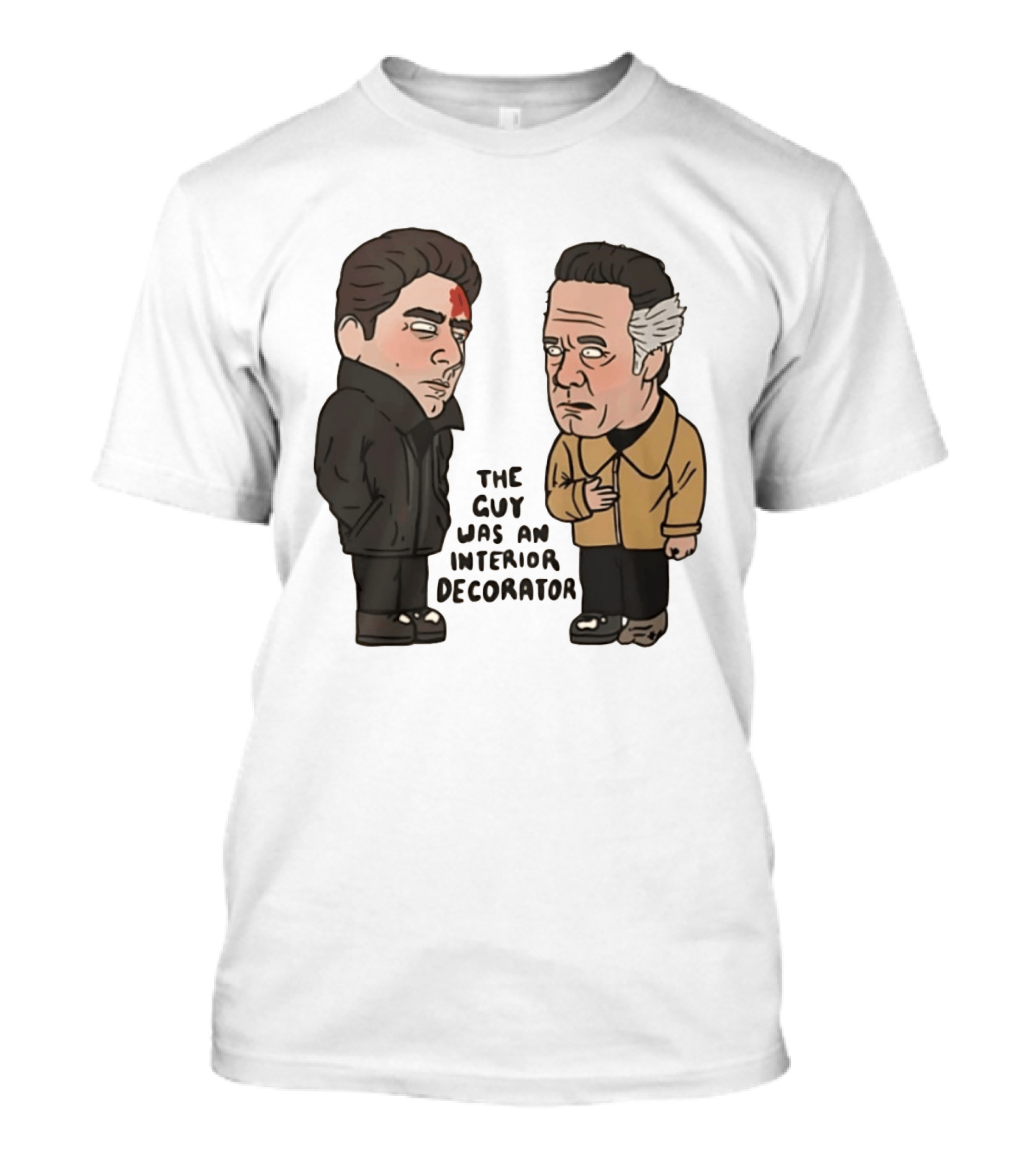 The Sopranos Paulie Walnuts Christopher Moltisanti The Guy Was An Interior Decorator T-Shirt