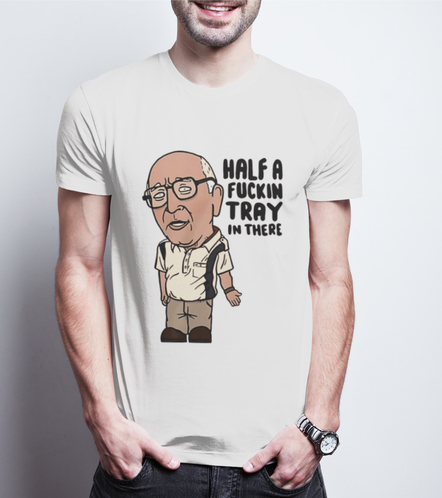 The Sopranos Uncle Junior Half A Fuckin Tray In There Cartoon T-Shirt