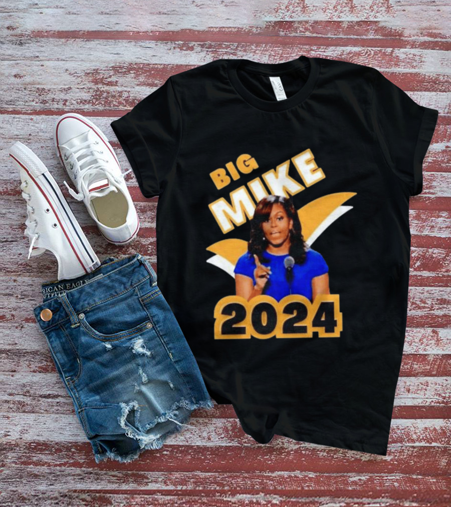 Big Mike 2024 Campaign Meme T-Shirt