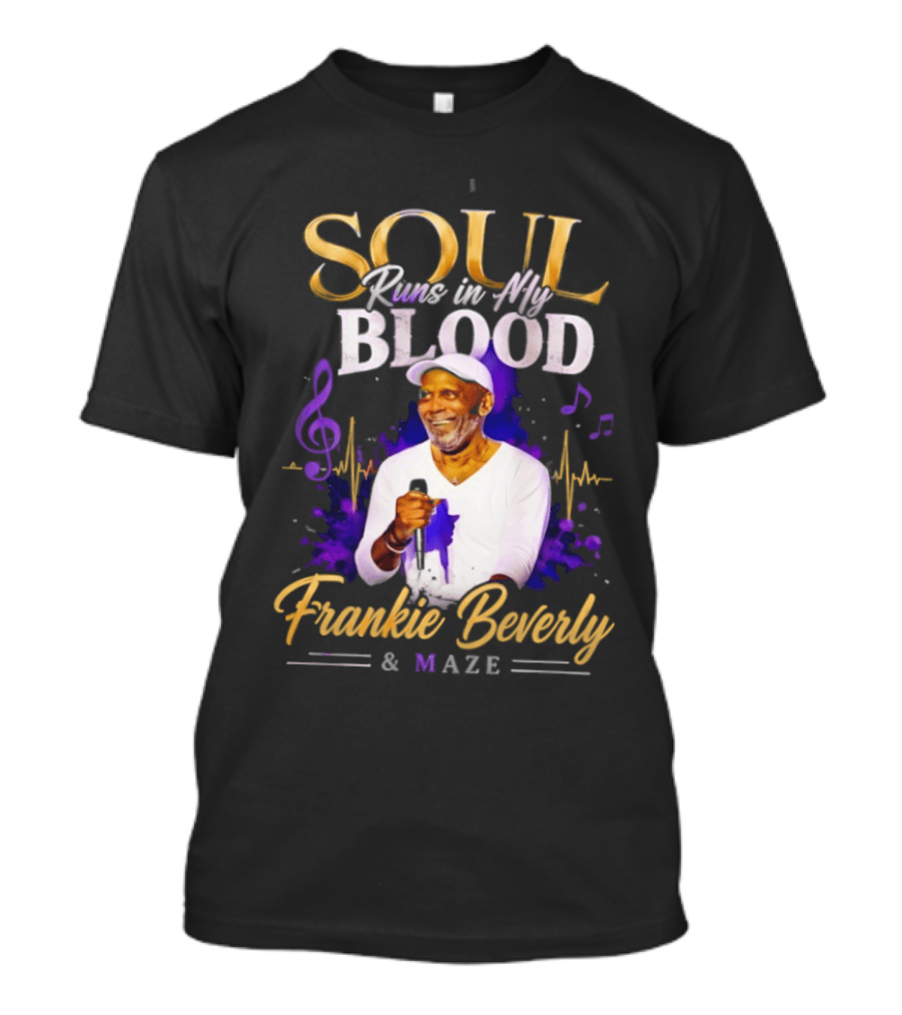 Frankie Beverly & Maze Soul Runs In My Blood Music Legend T-Shirt