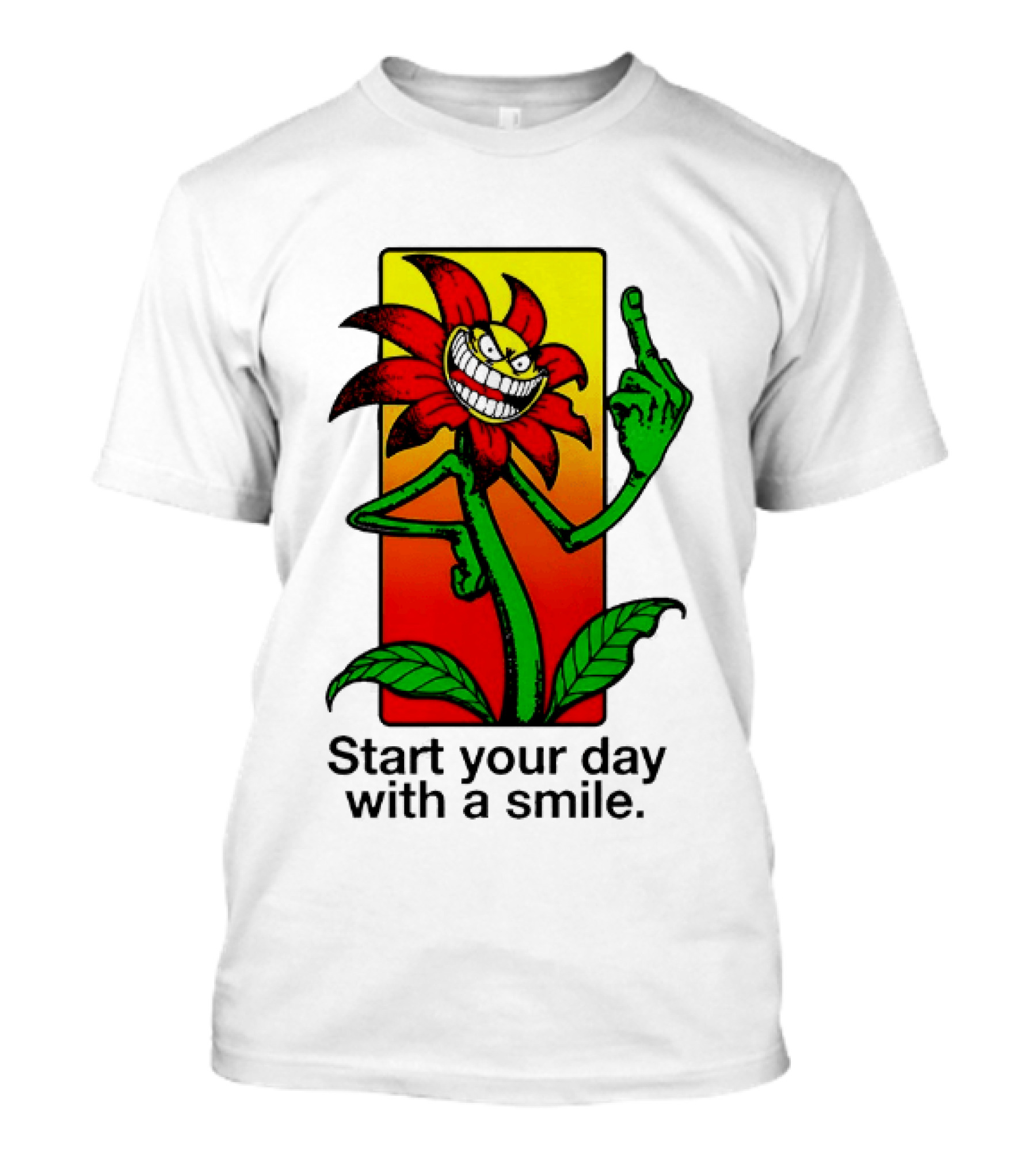Start Your Day With A Smile Angry Flower Middle Finger T-Shirt