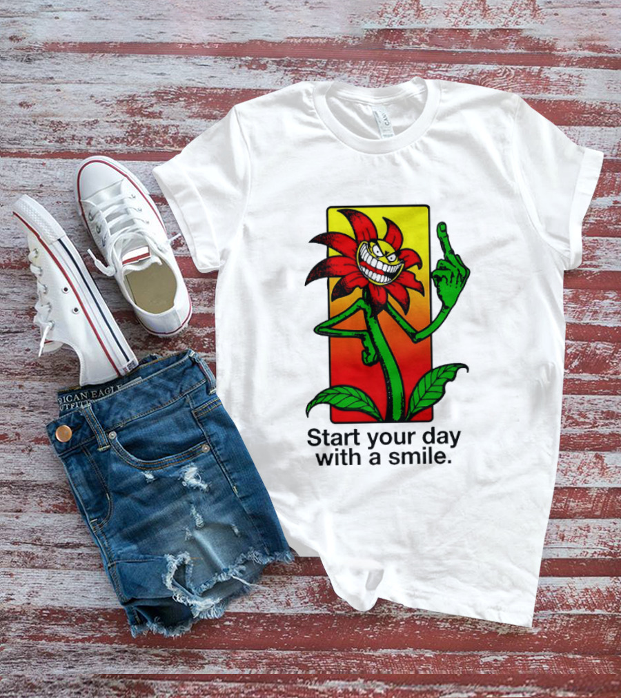 Start Your Day With A Smile Angry Flower Middle Finger T-Shirt