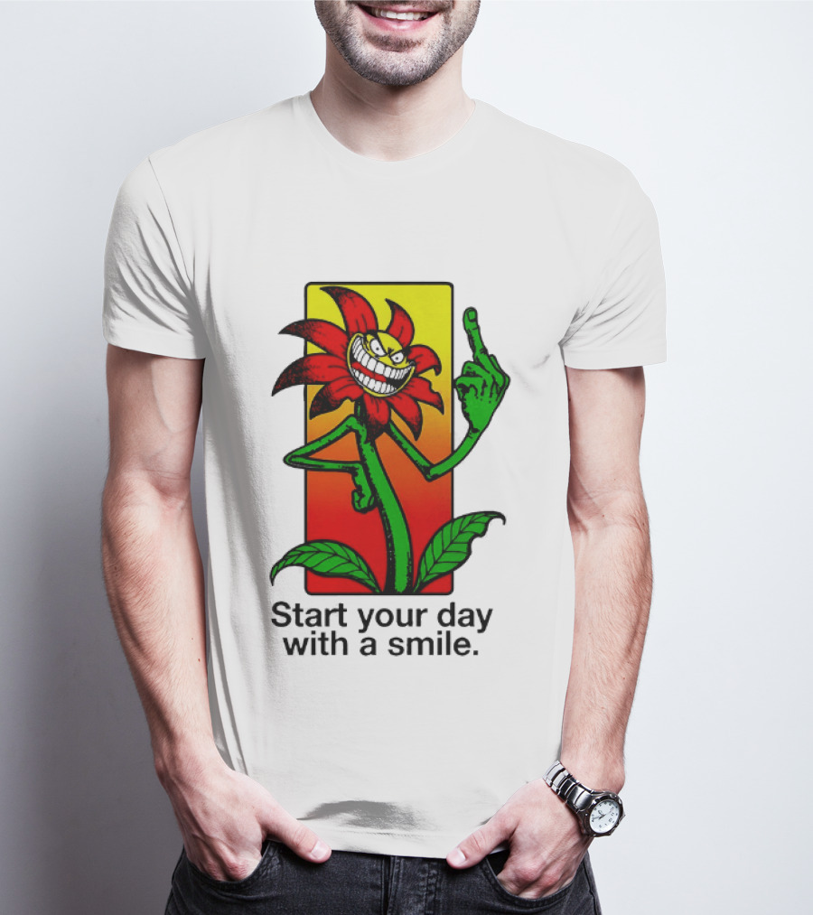 Start Your Day With A Smile Angry Flower Middle Finger T-Shirt