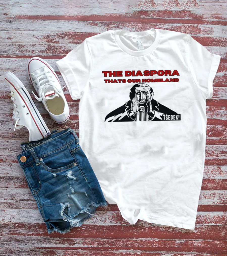 The Diaspora That's Our Homeland Tsedek Unity T-Shirt