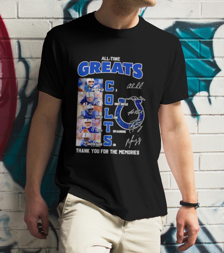 All Time Greats Indianapolis Colts Autograph Signatures Thank You For The Memories T-Shirt