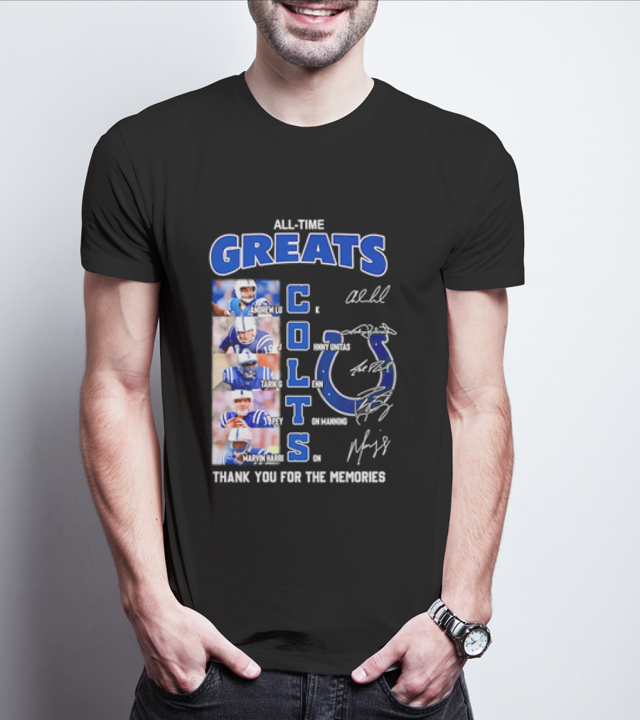 All Time Greats Indianapolis Colts Autograph Signatures Thank You For The Memories T-Shirt