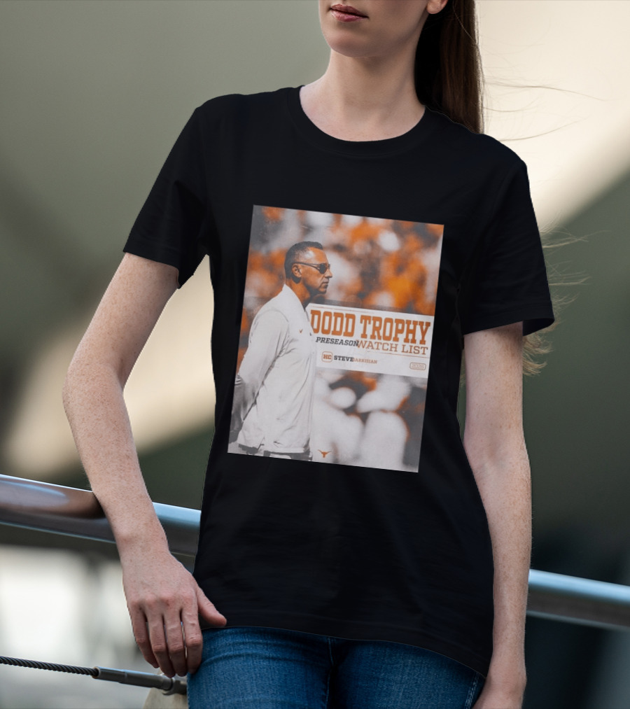 Dodd Trophy Preseason List Steve Sarkisian 2026 Texas Football T-Shirt
