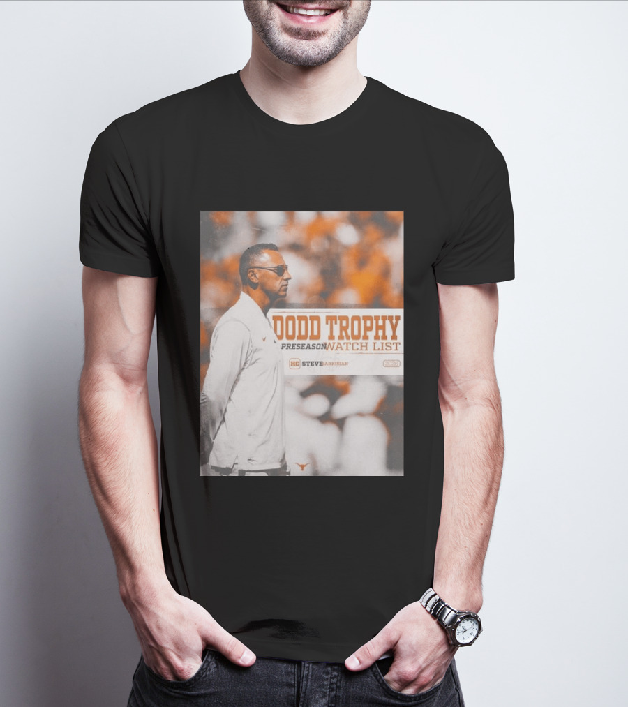 Dodd Trophy Preseason List Steve Sarkisian 2026 Texas Football T-Shirt