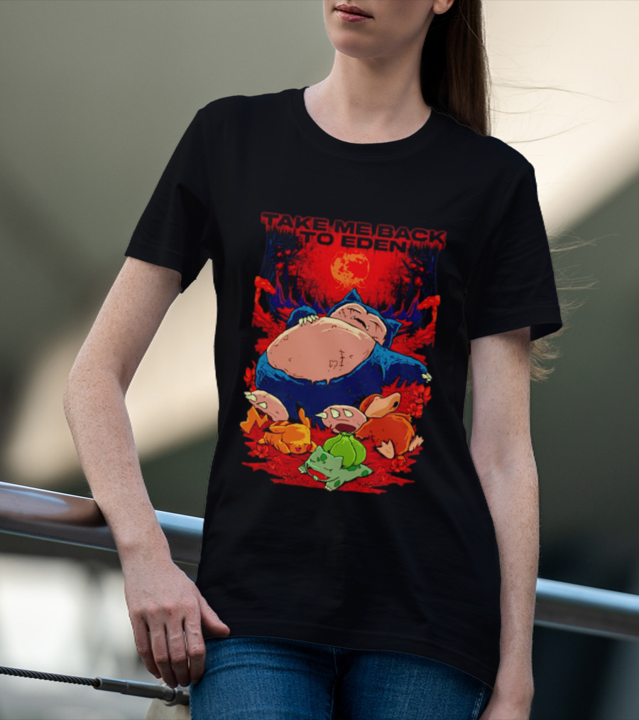 Snorlax Pikachu Bulbasaur Take Me Back To Eden Fantasy Forest T-Shirt