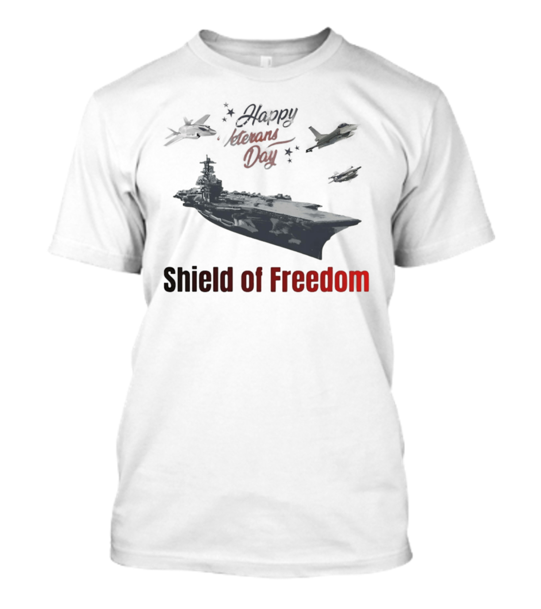 Happy Veterans Day Aircraft Carrier Shield Of Freedom T-Shirt