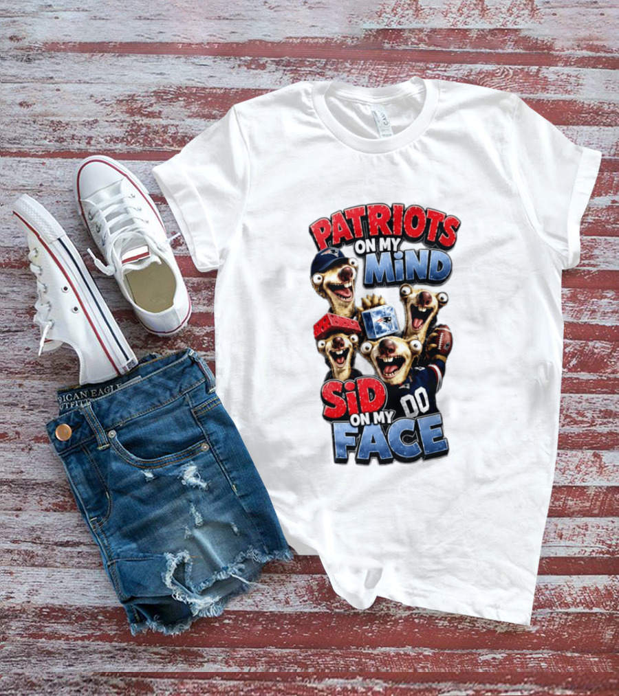 Patriots On My Mind Sid On My Face Funny Football Sid Sloth T-Shirt