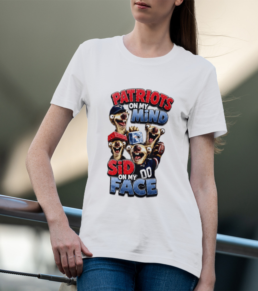 Patriots On My Mind Sid On My Face Funny Football Sid Sloth T-Shirt