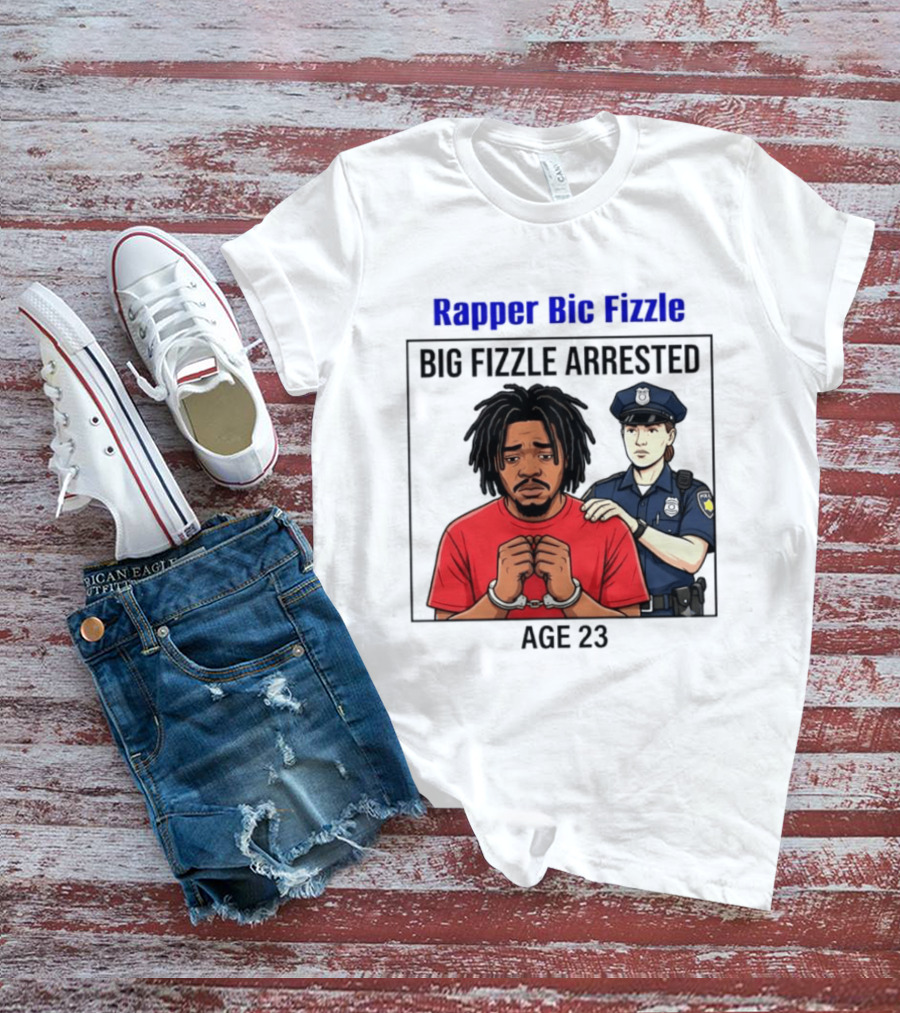 Rapper Bic Fizzle Big Fizzle Arrested Age 23 T-Shirt