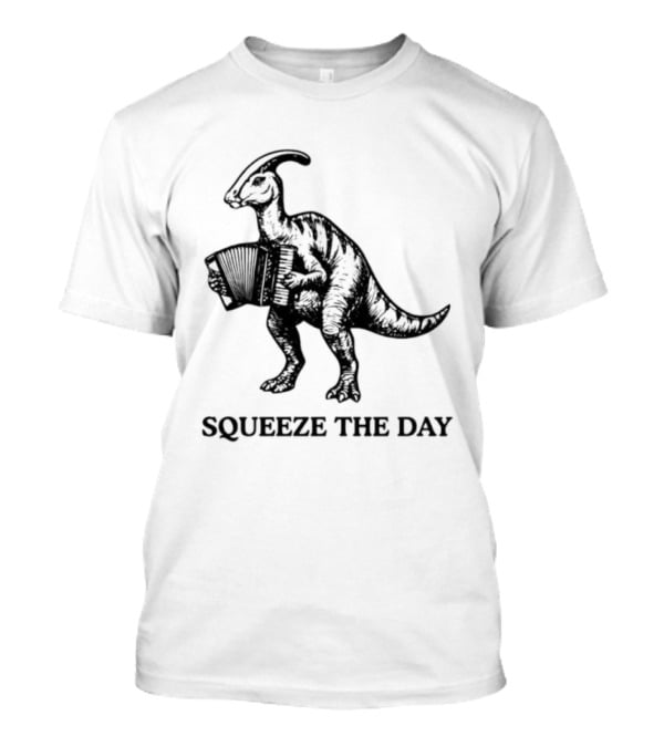 Parasaurolophus Squeeze The Day Playing Accordion T-Shirt