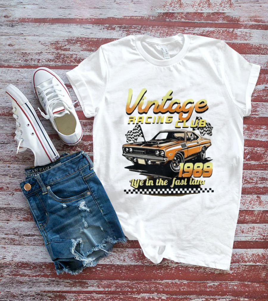 Vintage Racing Club 1989 Life In The Fast Lane T-Shirt