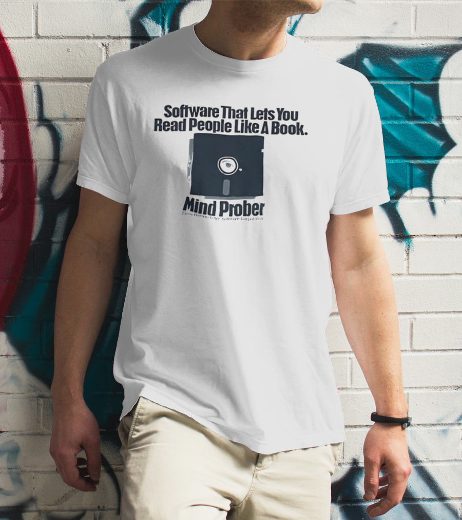 Software That Lets You Read People Like A Book Mind Prober Floppy Disk Retro Sentiment Capture T-Shirt