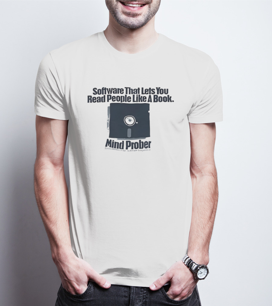 Software That Lets You Read People Like A Book Mind Prober Floppy Disk Retro Sentiment Capture T-Shirt