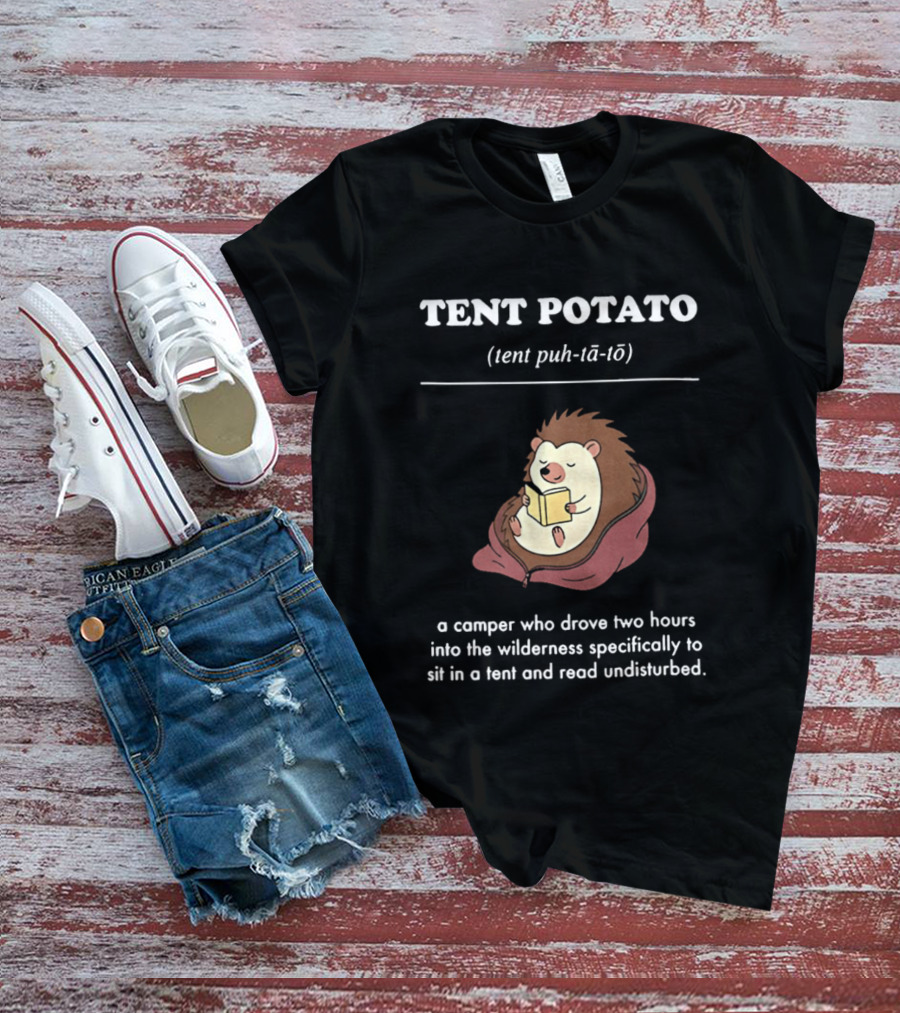 TENT POTATO Hedgehog Reading Camper Wilderness Tent Adventure T-Shirt