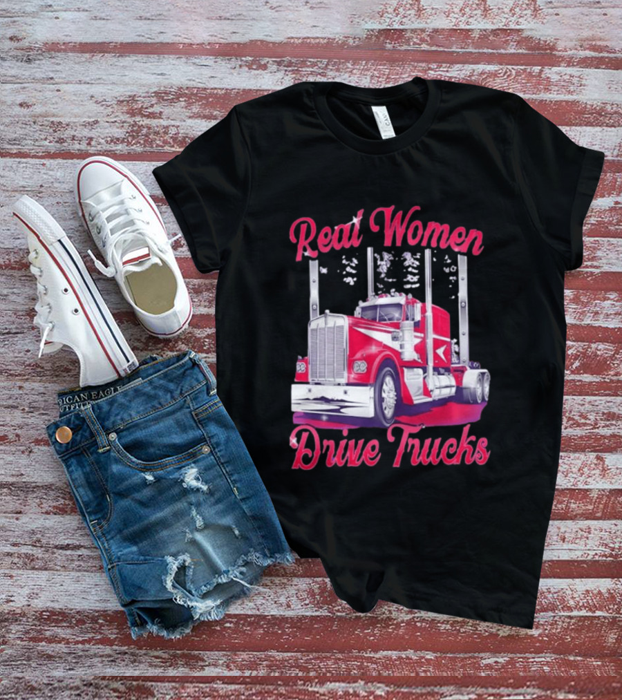 Real Women Drive Trucks Semi Truck With Flowers T-Shirt
