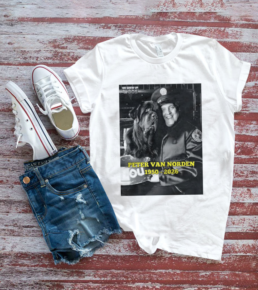We Grew Up In The 80s Peter Van Norden 1950 2026 T-Shirt