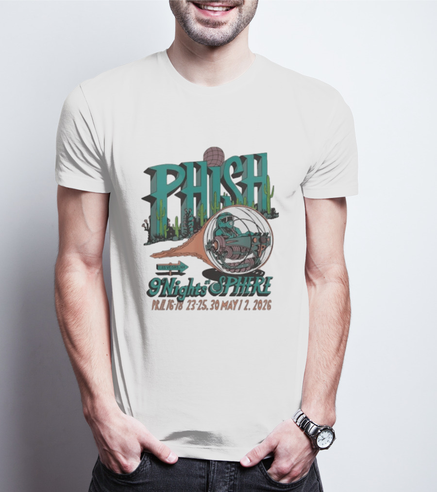 Phish 9 Nights At Sphere Las Vegas April May 2026 Cactus Spacecraft T-Shirt