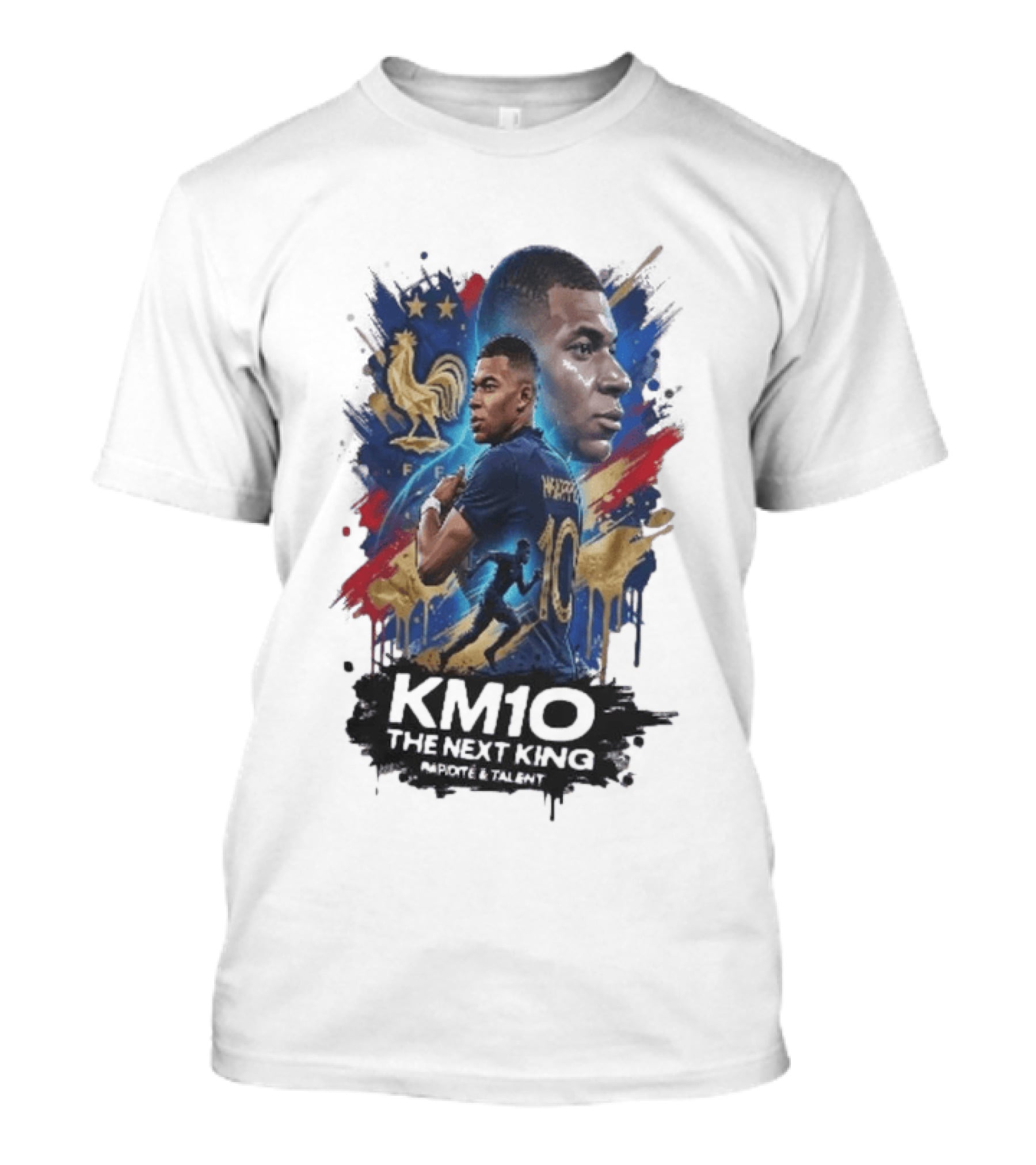 KM10 Kylian Mbappé The Next King Rapidite & Talent France Legends T-Shirt