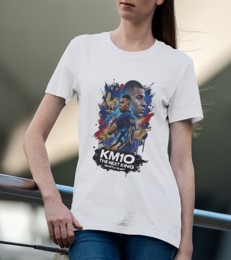 KM10 Kylian Mbappé The Next King Rapidite & Talent France Legends T-Shirt