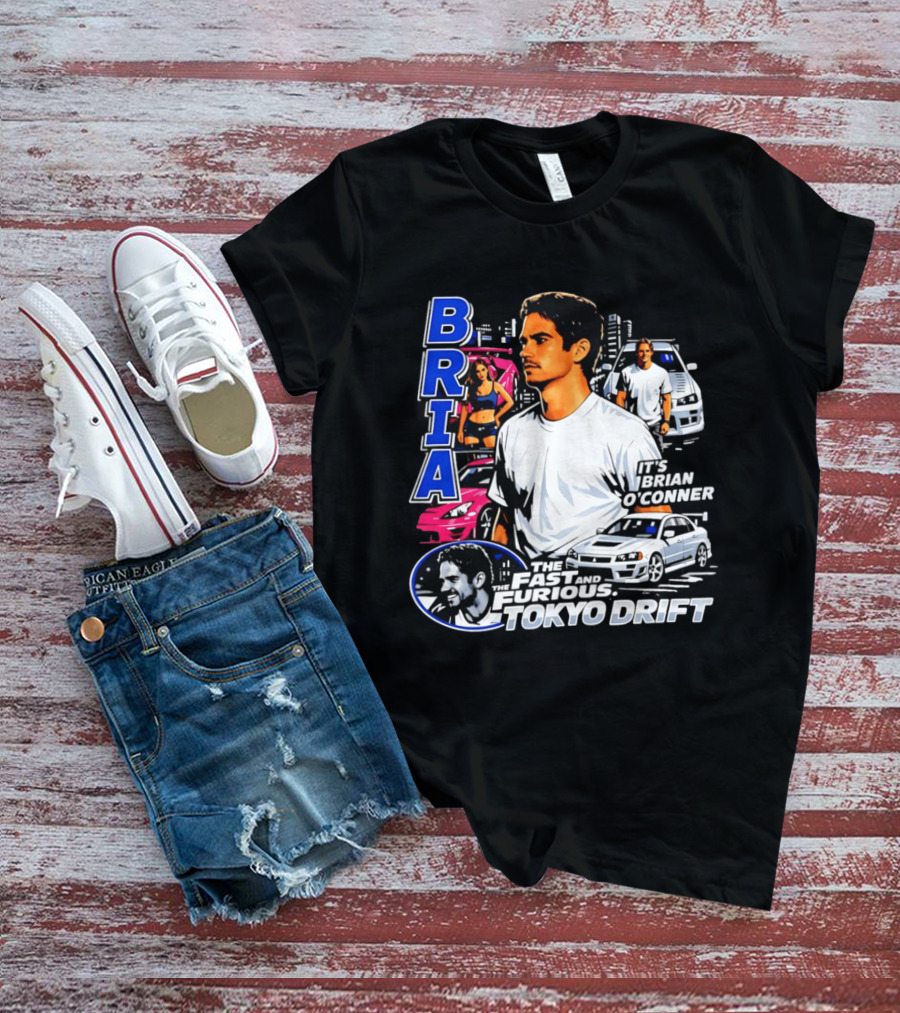 Brian O'conner The Fast And The Furious Tokyo Drift It's Brian O'conner T-Shirt