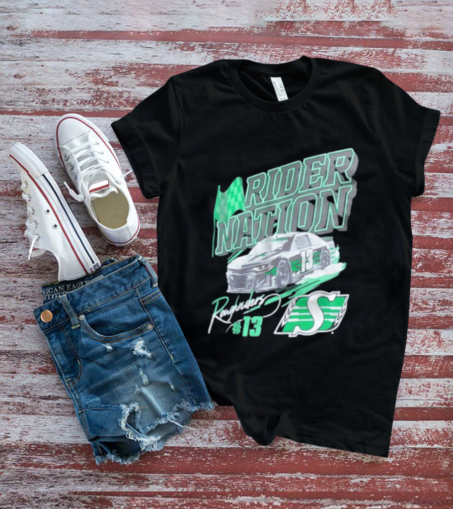 Saskatchewan Roughriders Rider Nation Race Car Number 13 With Team Logo And Flag T-Shirt
