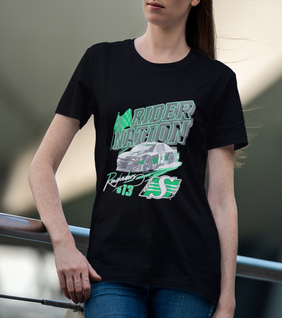 Saskatchewan Roughriders Rider Nation Race Car Number 13 With Team Logo And Flag T-Shirt