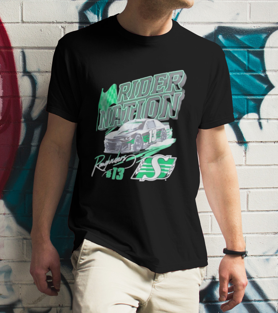 Saskatchewan Roughriders Rider Nation Race Car Number 13 With Team Logo And Flag T-Shirt