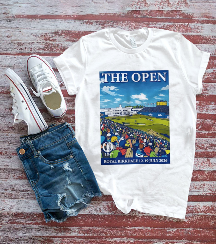 The Open Royal Birkdale 154th 12 19 July 2026 Golf Tournament T-Shirt