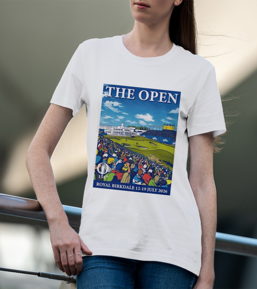 The Open Royal Birkdale 154th 12 19 July 2026 Golf Tournament T-Shirt