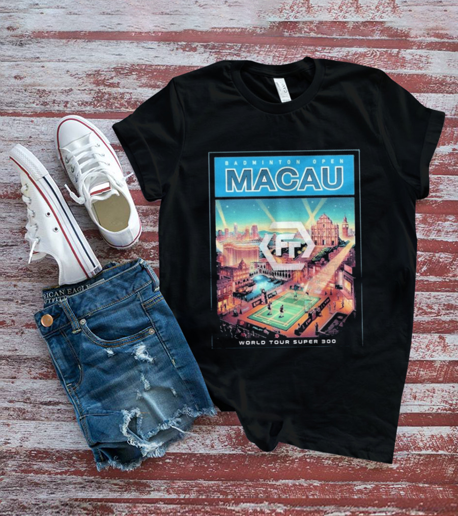 Badminton Open Macau 2026 World Tour Super 300 Cityscape Scene T-Shirt