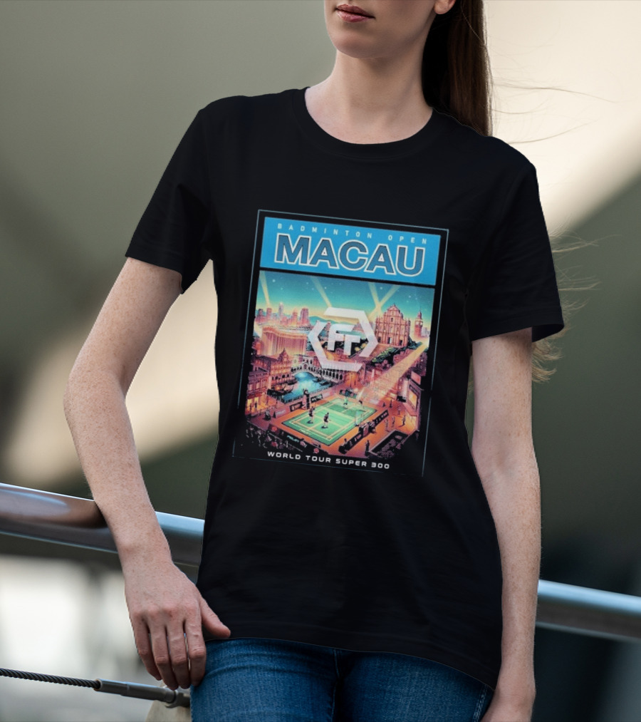 Badminton Open Macau 2026 World Tour Super 300 Cityscape Scene T-Shirt