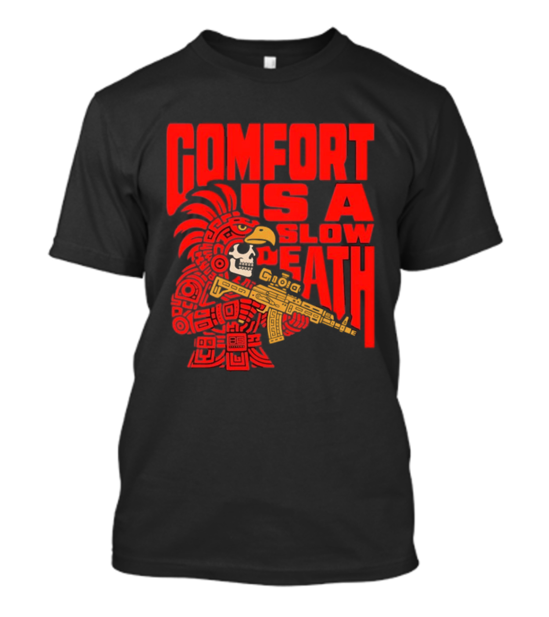 Comfort Is A Slow Death Aztec Warrior Skull Tactical Soldier T-Shirt