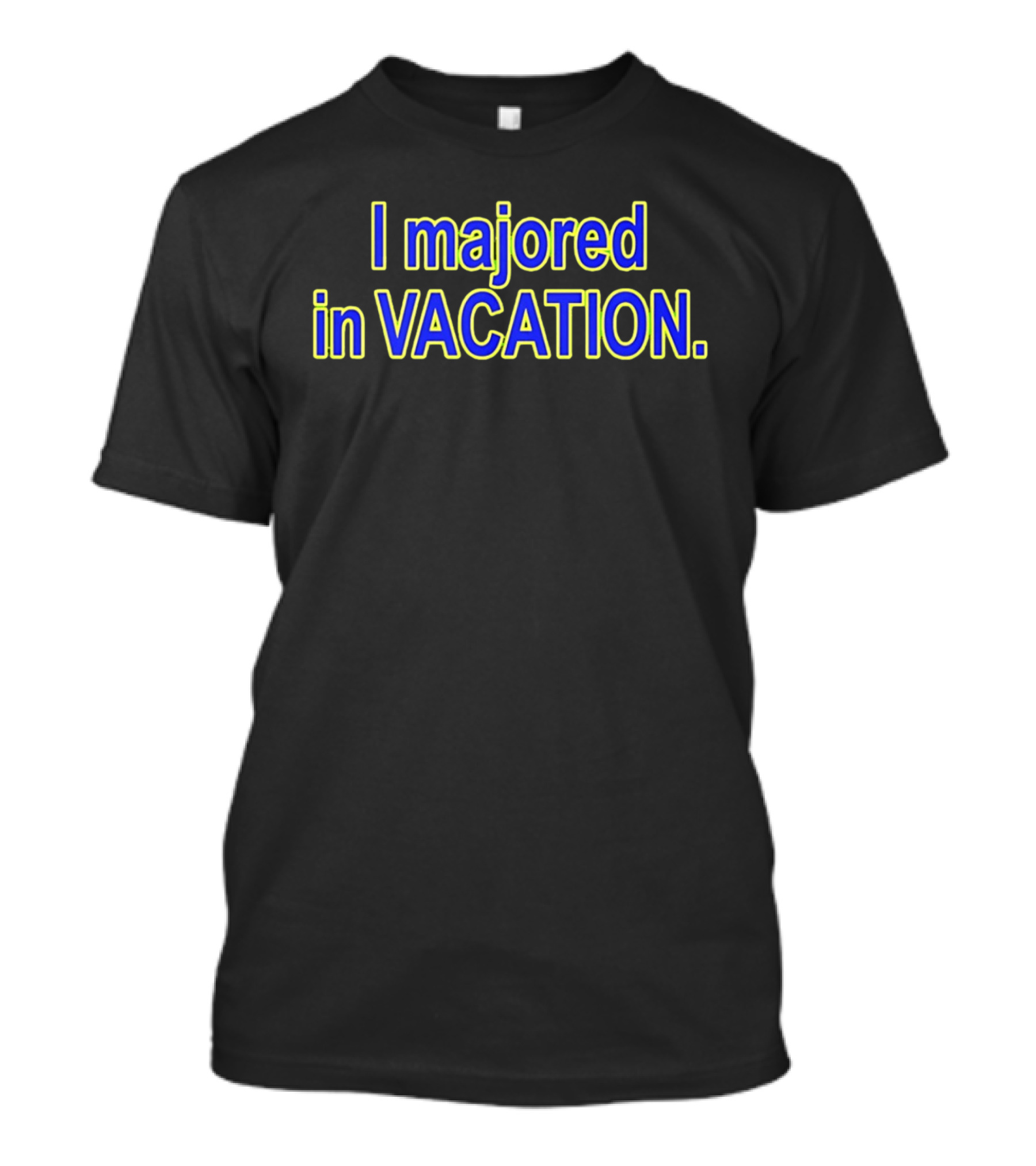 Chad Danforth I Majored In Vacation T-Shirt