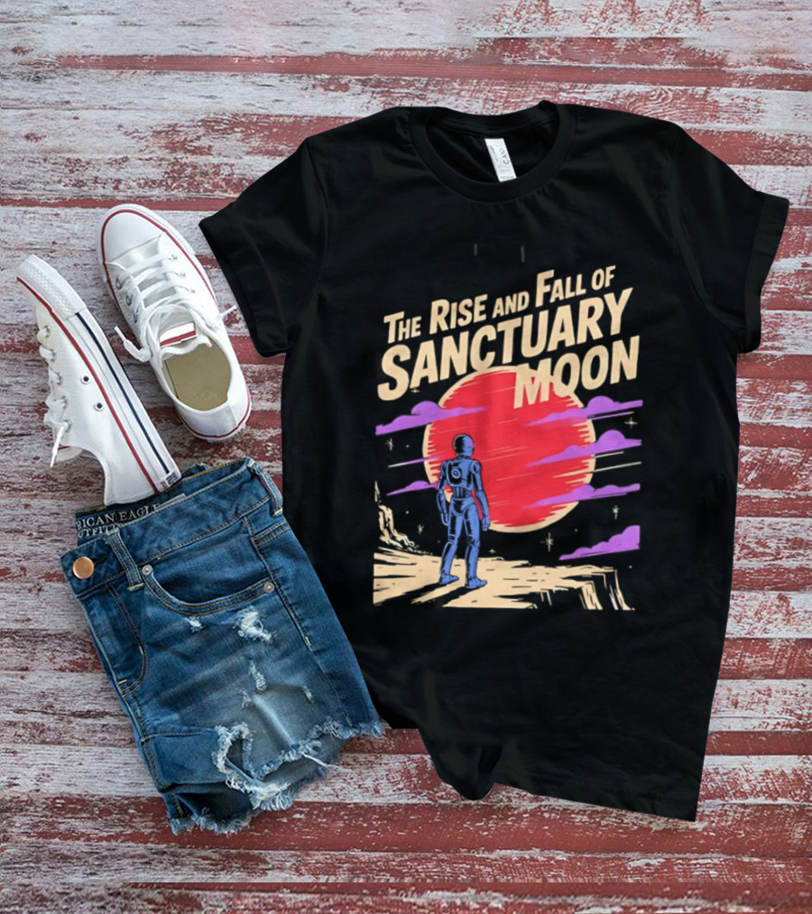 The Rise And Fall Of Sanctuary Moon Sci Fi Space Adventure Astronaut T-Shirt