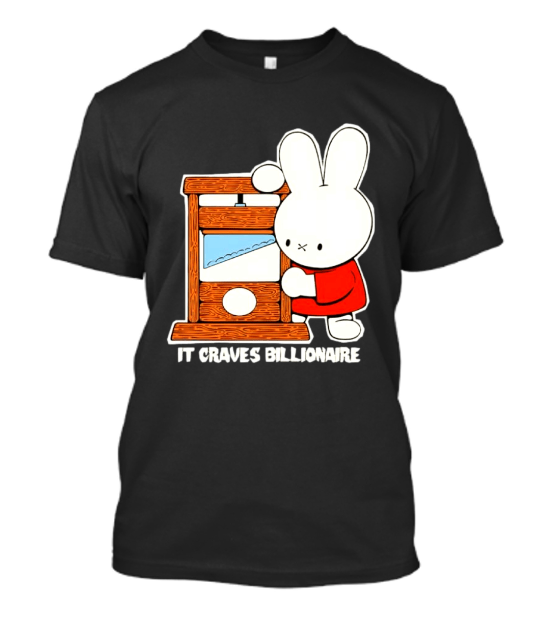 Miffy Guillotine It Craves Billionaire T-Shirt