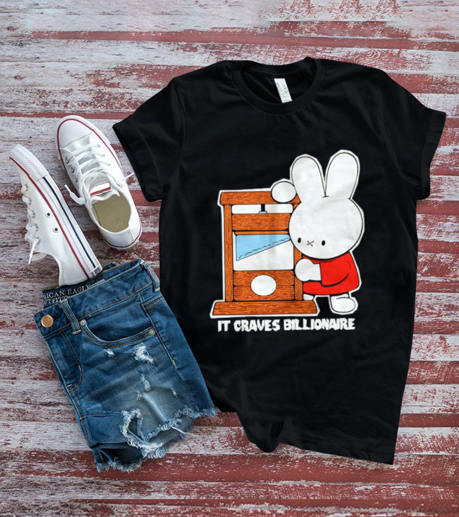 Miffy Guillotine It Craves Billionaire T-Shirt