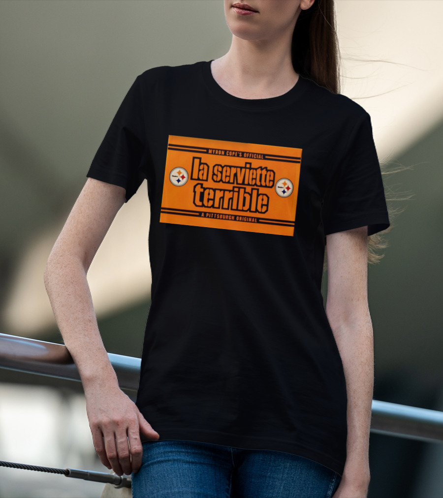 Myron Cope's Official La Serviette Terrible A Pittsburgh Original Steelers T-Shirt