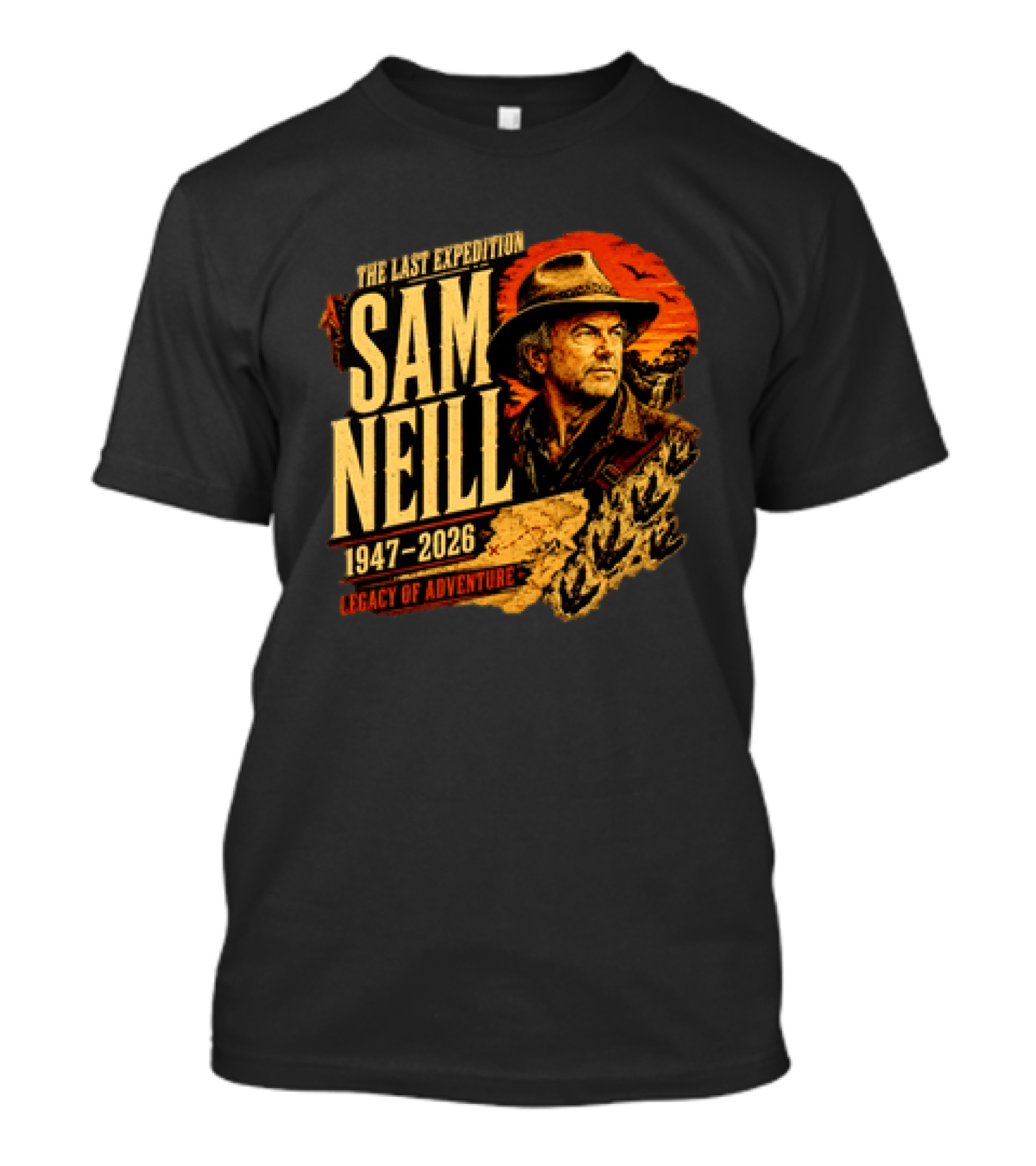 Sam Neill The Last Expedition 1947 2026 Legacy Of Adventure Journey T-Shirt