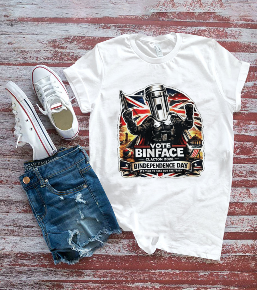 Vote Binface Clacton 2026 Bindependence Day Time To Take Out The Trash British Flag T-Shirt